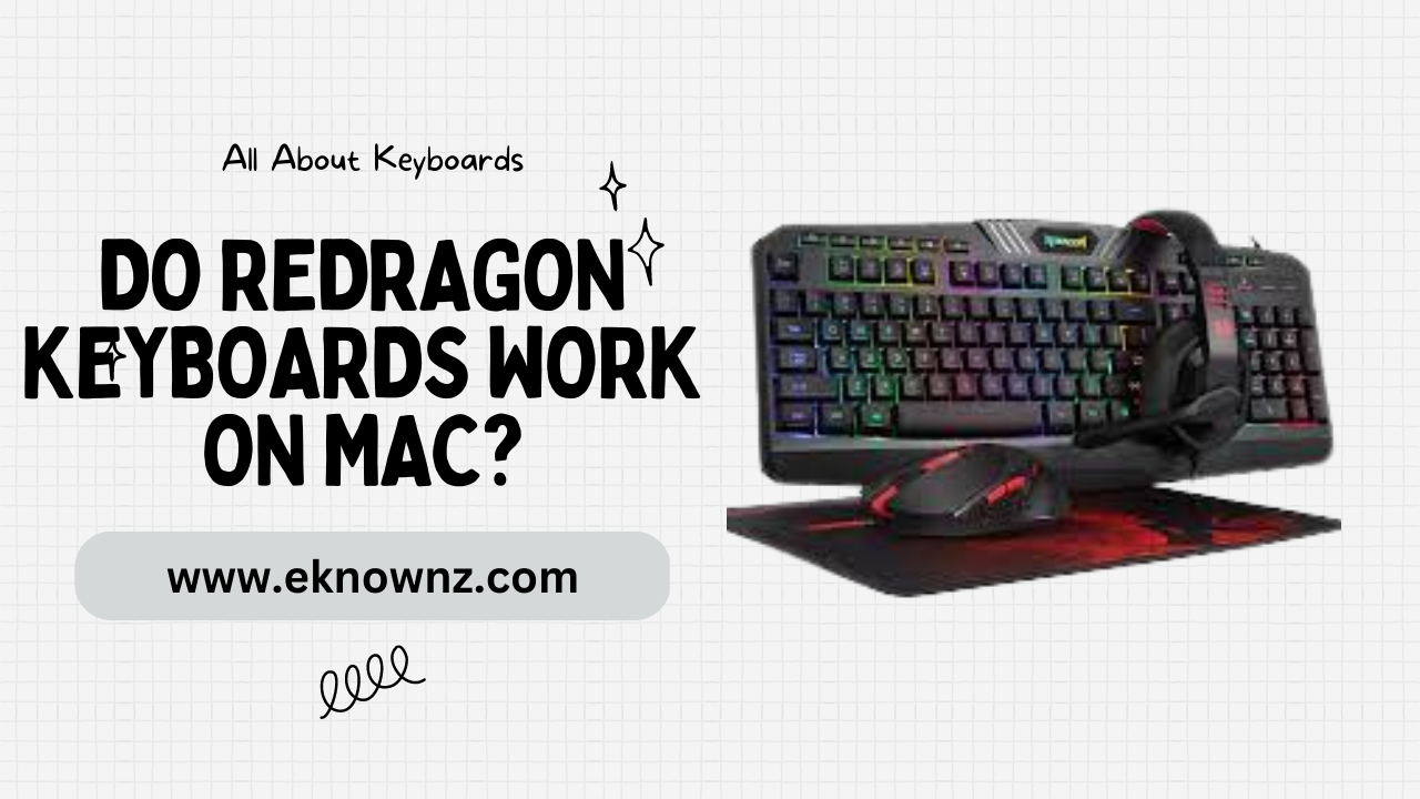 Do Redragon Keyboards Work On Mac