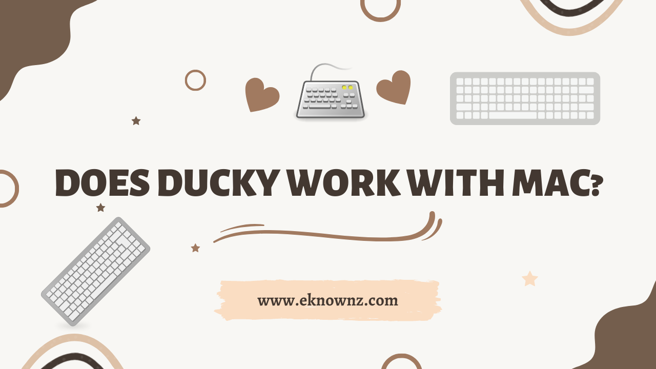 Does Ducky Work with Mac