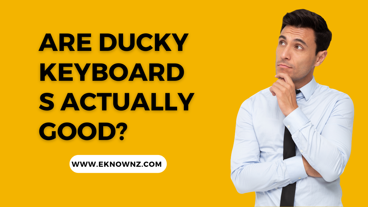 Are Ducky Keyboards Actually Good?