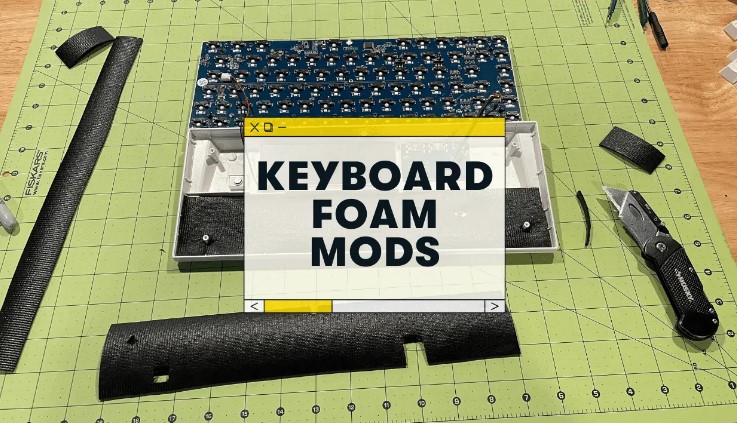 Gather Supplies for Foam Mod a Keyboard