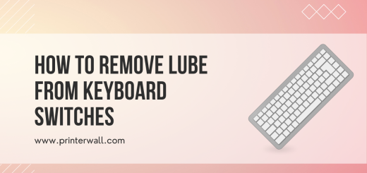 How to Remove Lube From Keyboard Switches