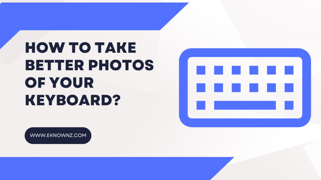 how-to-take-better-photos-of-your-keyboard