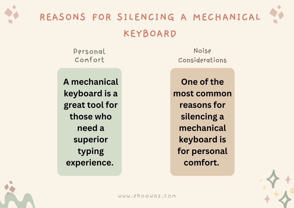 Reasons for Silencing a Mechanical Keyboard