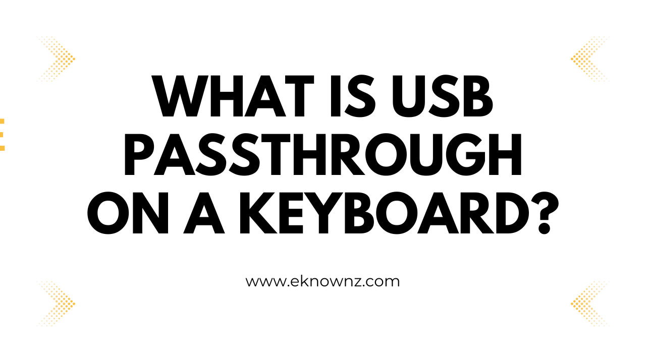 What is USB Passthrough on a Keyboard