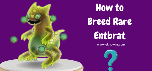 How to Breed Rare Entbrat