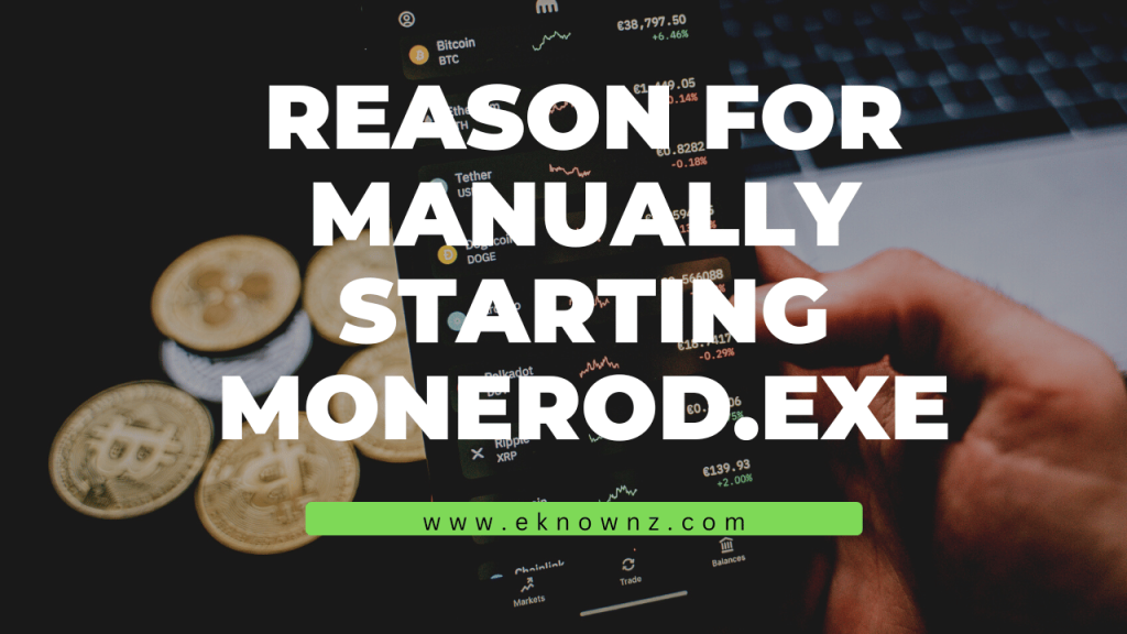 Reason for manually starting monerod.exe