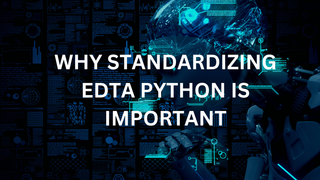 Why Standardizing EDTA Python is Important