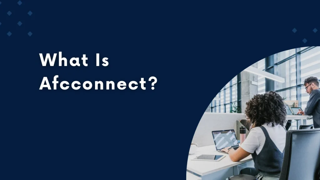 Afcconnect: Guide to Easy Online Banking 3 What Is Afcconnect?